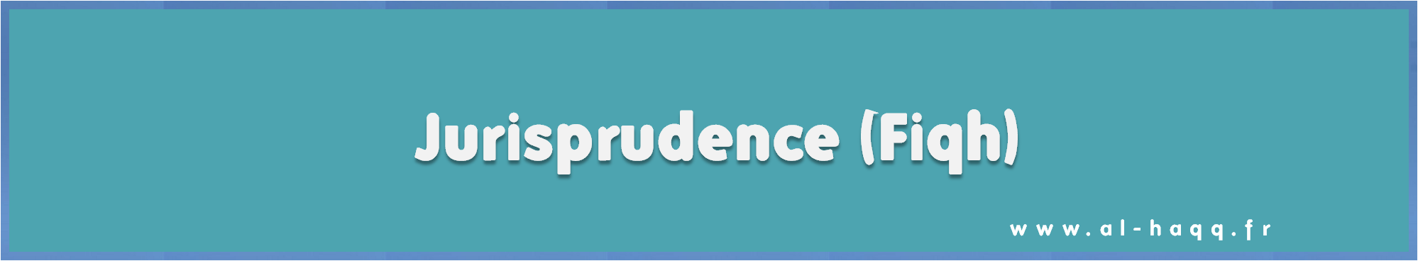 Jurisprudence (Fiqh)